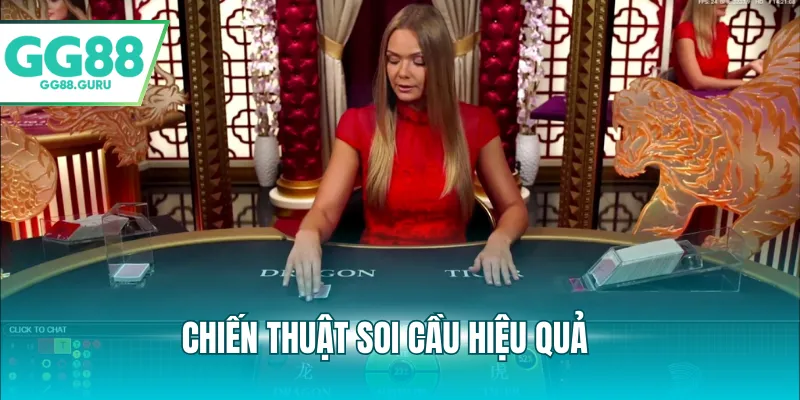 Chiến thuật soi cầu hiệu quả